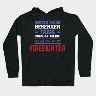 Mage Combat Medic Tank Firefighter Hoodie